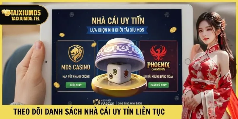 Theo dõi danh sách nhà cái uy tín liên tục