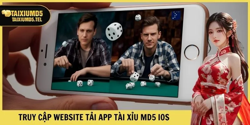 Truy cập website chính xác tải app Tài Xỉu MD5 iOS